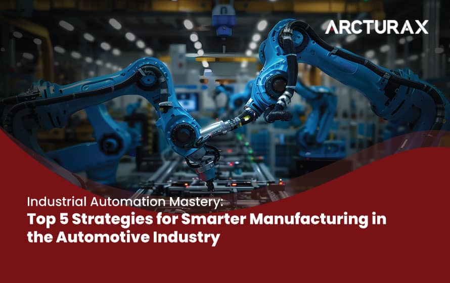 strategies for smarter manufacturing in automation industry