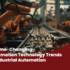 Industrial Automation Technology Trends