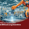 automation without downtime
