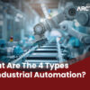 Types of Industrial Automation