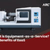 equipment as a service EaaS
